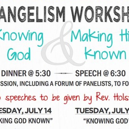 Evangelism Workshops Knowing God and Making Him Known Holland PRC flyer